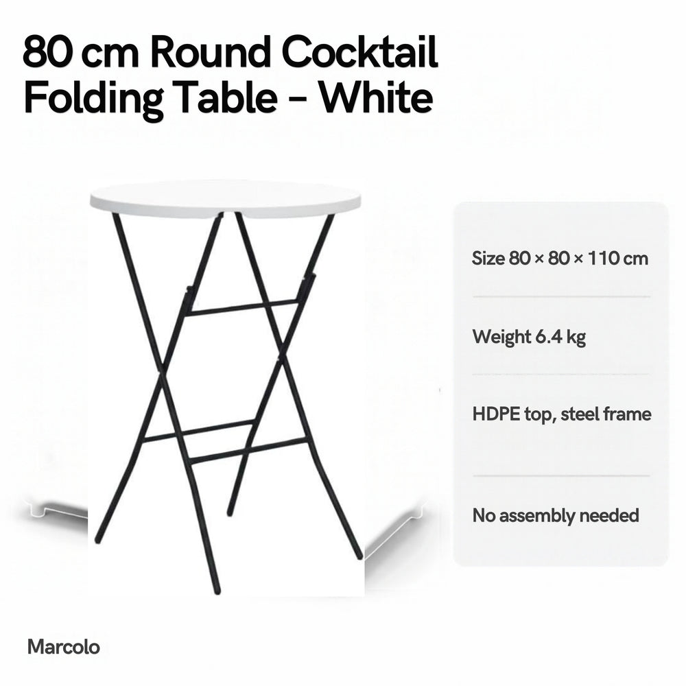 80 cm round cocktail folding table: 80 × 80 × 110 cm, 6.4 kg, HDPE top, steel frame