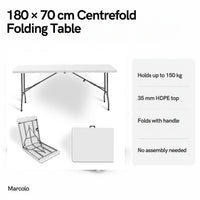 180 × 70 cm centrefold folding table key features: holds 150 kg, 35 mm HDPE top, carry handle, no assembly
