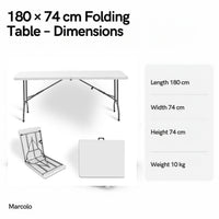 180 × 74 cm folding table dimensions: 180 × 74 × 74 cm, 10 kg