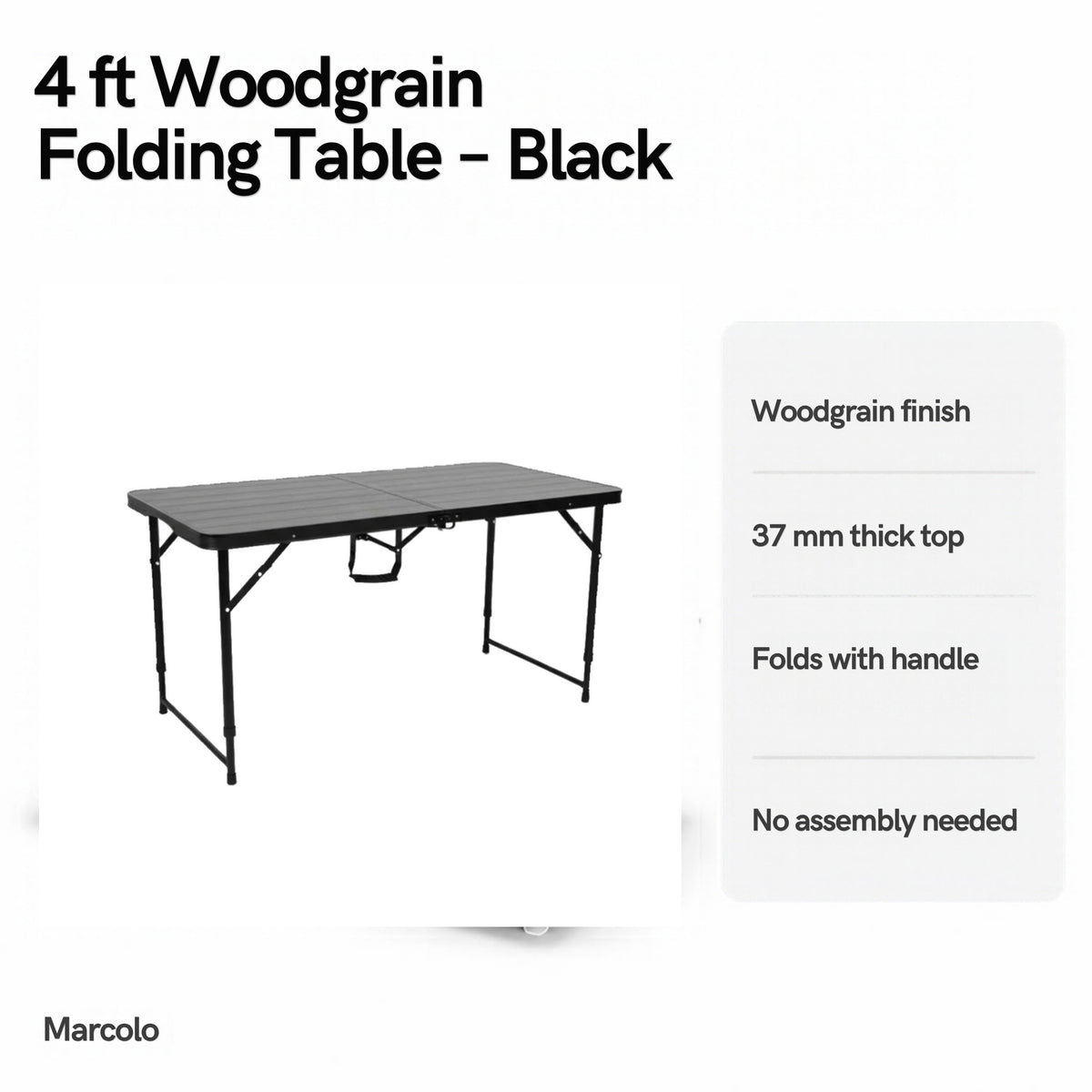 4 ft woodgrain folding table key features: woodgrain finish, 37 mm top, carry handle, no assembly