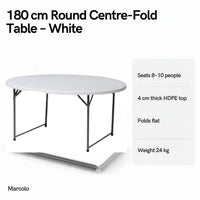 180 cm round centre-fold table key features: seats 8–10, 4 cm HDPE top, folds flat, 24 kg