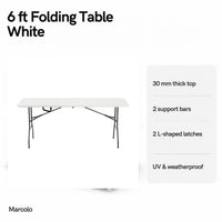 6 ft white folding table key features: 30 mm top, 2 support bars, 2 L-shaped latches, UV and weatherproof