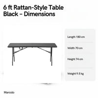 6 ft rattan-style rectangular folding table dimensions: 180 × 70 × 74 cm, 9.5 kg