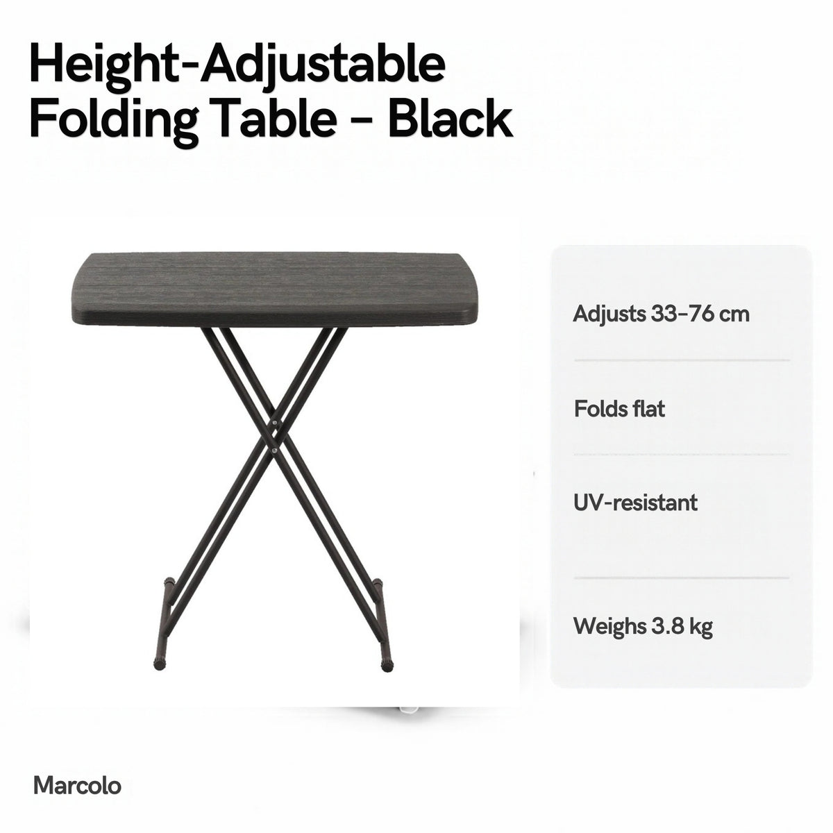 Height-adjustable folding table black key features: adjusts 33–76 cm, folds flat, UV-resistant, 3.8 kg