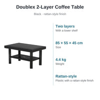 Doublex 2-layer coffee table in black: two layers with a lower shelf, 85 × 55 × 45 cm, 4.4 kg, rattan-style finish