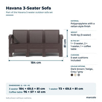 Havana 3-seater sofa size: 184 × 69.5 × 81 cm, 15.00 kg; 1-seater 73 × 69.5 × 81 cm; coffee table 76 × 57 × 41 cm